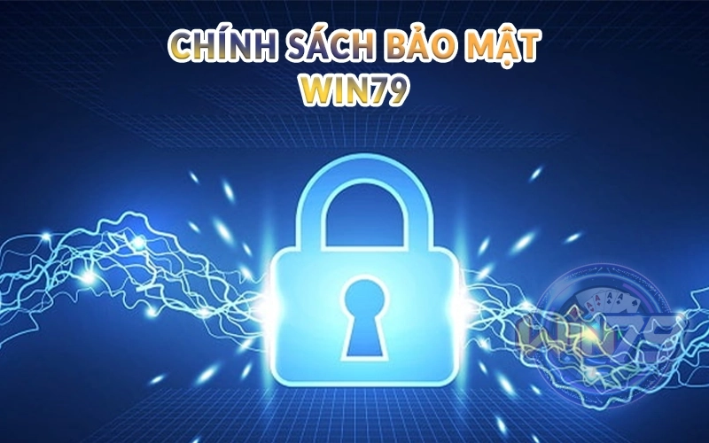 Chính sách bảo mật win79