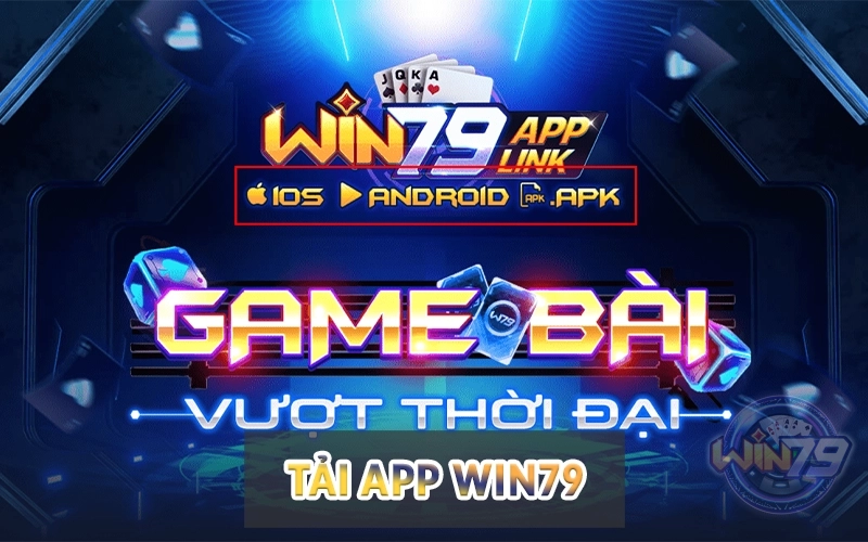 tải app Win79